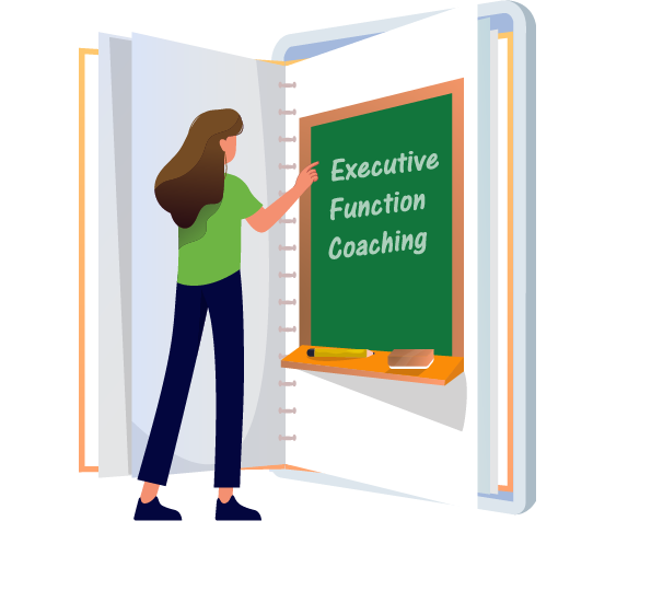 An illustration of a girl holding open a notebook with the words "executive function coaching" written on a chalkboard on one of the pages