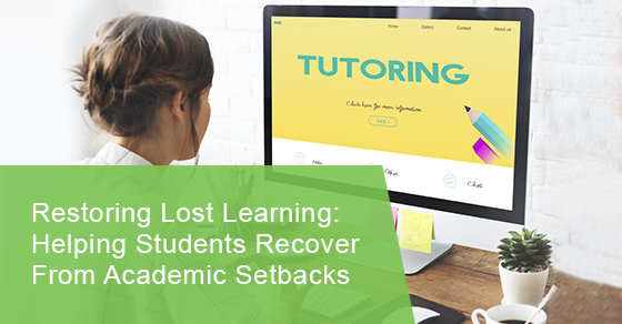 Restoring lost learning: helping students recover from academic setbacks